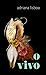 O vivo