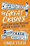 The Great Crashes by Linda Yueh