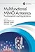 Multifunctional MIMO Antennas: Fundamentals and Application: Fundamentals and Applications
