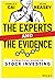 The Experts and the Evidence: A Practical Guide to Stock Investing