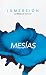 Inmersión: Mesías (Inmersión: La Biblia de lectura)