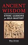 Ancient Wisdom: Stoic Lessons for Self-Mastery