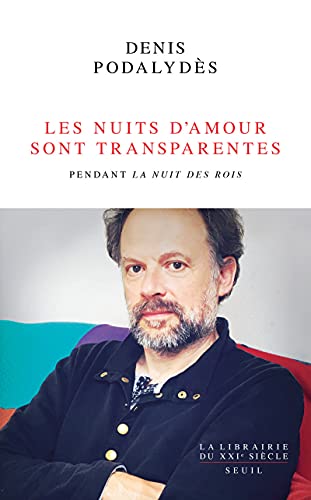 Les nuits d’amour sont transparentes. Pendant La Nuit des rois. (Paperback)