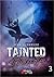 Tainted Hearts (Tainted Hearts, #3)