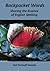 Backpocket Words: Sharing the Essence of English Spelling