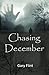 Chasing December