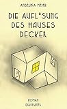 Die Auflösung des Hauses Decker Die Auflösung des Hauses Decker