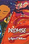 Promise by Regina E. Williams