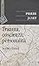 Trauma, coscienza, personalità