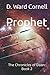 Prophet: The Chronicles of ...