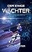 Der Ewige Wächter: Die Hege...
