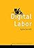 Digital Labor (Digital Media and Society)