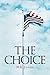 The Choice by MK Jones