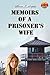 Memoirs of a Prisoner's Wife