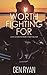 Worth Fighting For