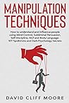 Manipulation Techniques by David Cliff Moore