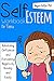 Self-Esteem Workbook for Teens by Megan Dutton