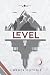 LEVEL: Trilogy of Two Times, Book 1