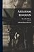 Abraham Lincoln by Martin L.D. Bunge