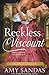 Reckless Viscount (Regency Rogues)
