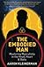 The Embodied Man by Aaron Kleinerman