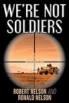 We're Not Soldiers