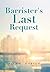 Barrister's Last Request