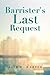 Barrister's Last Request
