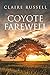 Coyote Farewell by Claire Russell