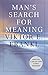 Man's Search for Meaning by Viktor E. Frankl