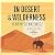 In Desert & Wilderness