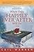 When Only Happily Ever After Will Do (The Stones End Series)