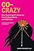 Co-Crazy: One Psychologist'...