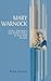 Mary Warnock: Ethics, Educa...