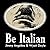 Be Italian