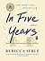 In Five Years by Rebecca Serle