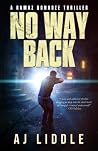 NO WAY BACK: A Ra...