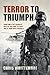 Terror to Triumph by Chris Whittemore