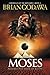 Moses: Against the Gods of Egypt (Chronicles of the Watchers)