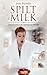 Spilt Milk: Devotions for I...