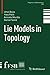 Lie Models in Topology