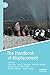 The Handbook of Displacement