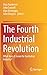 The Fourth Industrial Revolution by Alan Nankervis