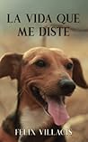 La vida que me diste