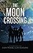 The Moon Crossing