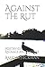 Against the Rut: Poetry on Animals and Nature
