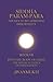 Into The Body Of Light: The Mystical Dance Of Dissolution (Siddha Param-Para: The Key to Bio-Spiritual Immortality)