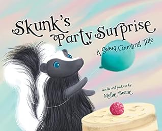 Skunk's Party Surprise: A Sweet Counting Tale