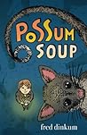 Possum Soup
