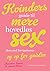 Kvinders guide til mere hovedløs sex - skru ned for tankerne ... by Annlil Frolov